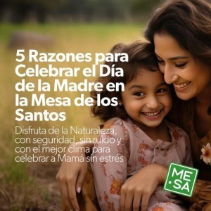 5 Razones para Celebrar el Día de la Madre en la Mesa de los Santos