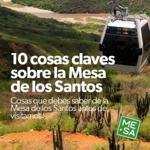 10 cosas que debes saber de la Mesa de los Santos, si quieres venir a visitarnos